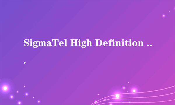 SigmaTel High Definition Audio CODEC